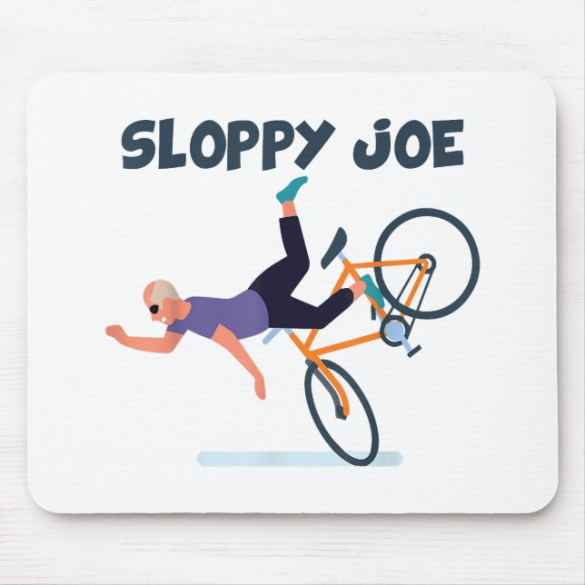 Sloppy Joe Funny Biden Shirt Sloppy Joe Biden Funn Mousepad (Vorne)