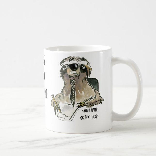 Sloth an der Büro-Cartoon-Kaffee-Tasse Tasse (Rechts)
