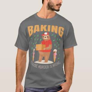Sloth Baking Funny Sloths Lover Geschenk T-Shirt