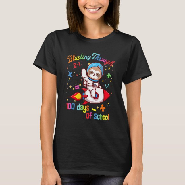 Sloth Blasting Through 100 Days of School 100th Da T-Shirt (Vorderseite)