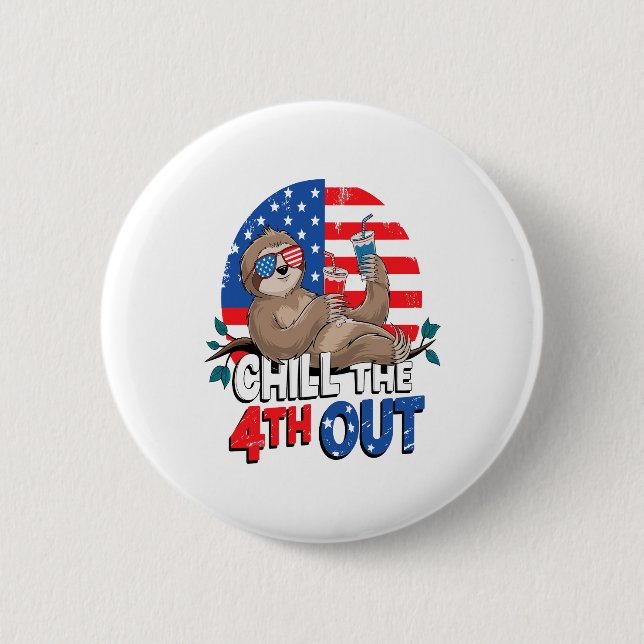 Sloth Chill the 4out Patriotic USA Button (Vorderseite)