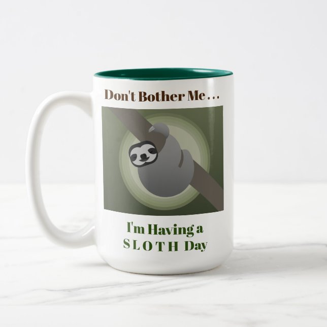 Sloth Day Niedlich Funny Spaß Zweifarbige Tasse (Links)