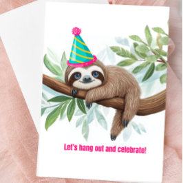 Sloth Greeting Card "Lass's Hang Out and Celebrate Karte