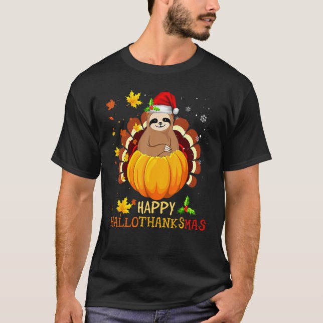 Sloth Halloween And Merry Christmas Happy Hallotha T-Shirt (Vorderseite)