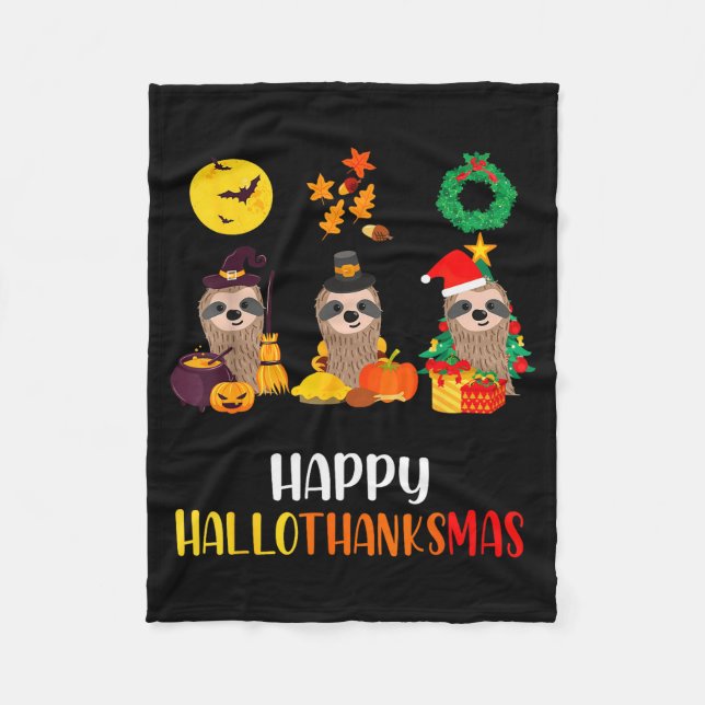 Sloth Halloween Christmas Happy Hallothanksmas Tha Fleecedecke (Vorderseite)
