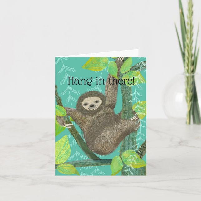 Sloth "Hang da rein!" Grußkarte Dankeskarte (Vorderseite)