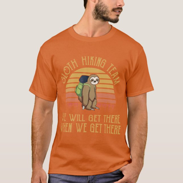 Sloth Hikingeam We Will Gethere Camping Funny funn T-Shirt (Vorderseite)