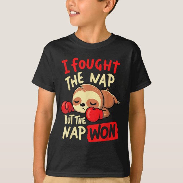 Sloth I Fought The Nap But The Nap Won  T-Shirt (Vorderseite)