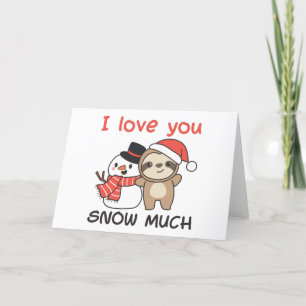 Sloth I Love You Snow Much Snowman Pun Feiertagskarte