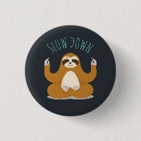 Sloth in Lotus Yoga Pose "Slow Down"
