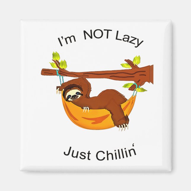 Sloth in Orange Hammock NOT LAZY JUST CHILLIN Magnet (Vorne)