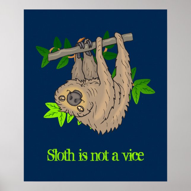 Sloth ist kein Vizepräsident Poster (Vorne)