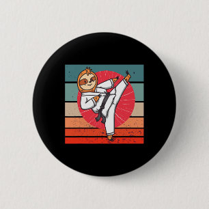 Sloth Karate Black Belt Sloth Lover Japanischer Sp Button