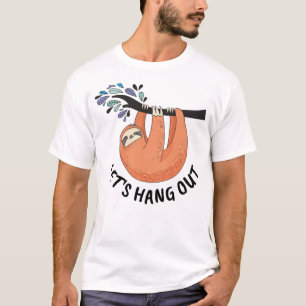 Sloth Lass uns ausziehen T-Shirt