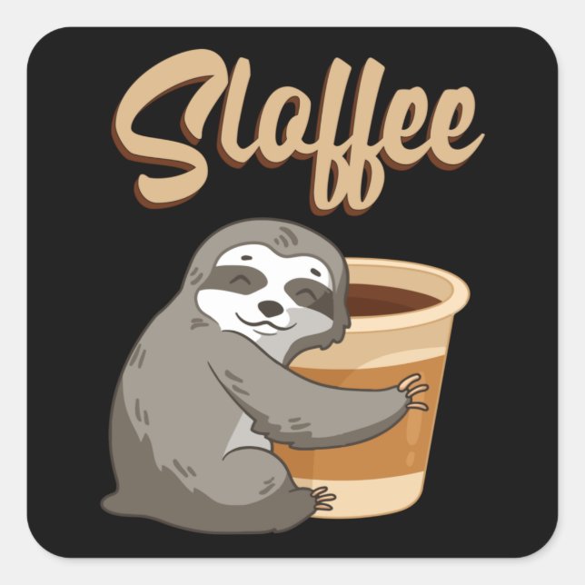Sloth Lazy Sloths Schlummerschläfchen Funny Gift I Quadratischer Aufkleber (Vorderseite)