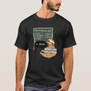 Sloth lernt 7 Deadly Sins Funny Animal Meme T-Shirt