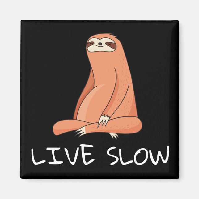 Sloth Live Slow Magnet (Vorne)