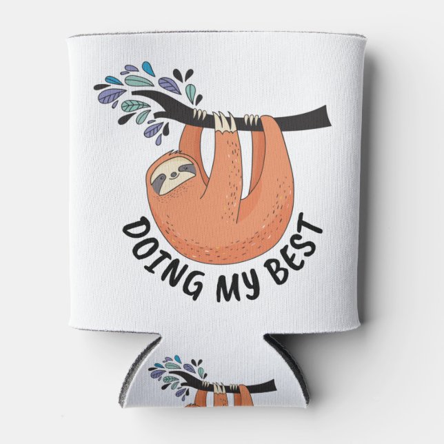 Sloth macht mein Bestes Dosenkühler (Vorderseite)