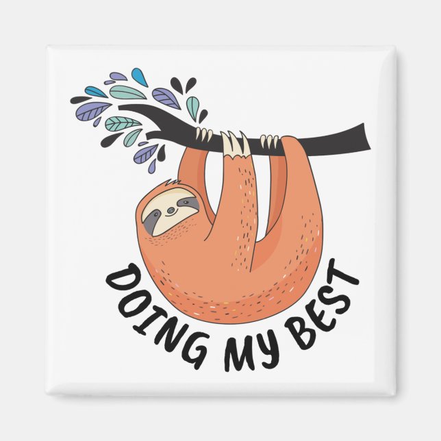 Sloth macht mein Bestes Magnet (Vorne)