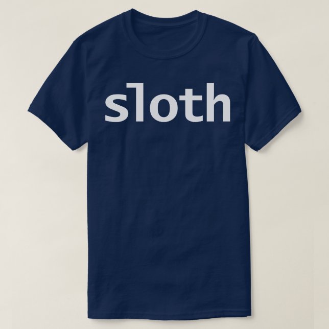 Sloth Minimal Typografie T-Shirt (Design vorne)