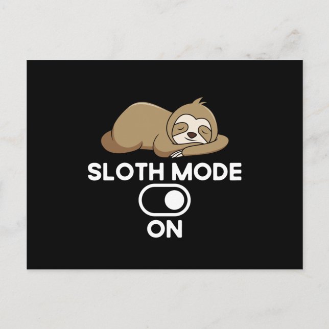 Sloth Mode On - Niedliche, sonnige Lazie Postkarte (Vorderseite)