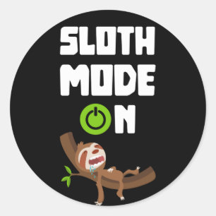 Sloth Mode on Sleeping Sloth Illustration Runder Aufkleber