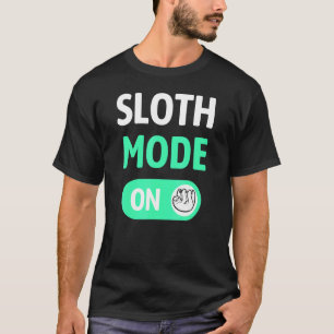 Sloth Mode On - Sloth Lazy gekühlt T-Shirt