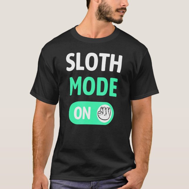 Sloth Mode On - Sloth Lazy gekühlt T-Shirt (Vorderseite)