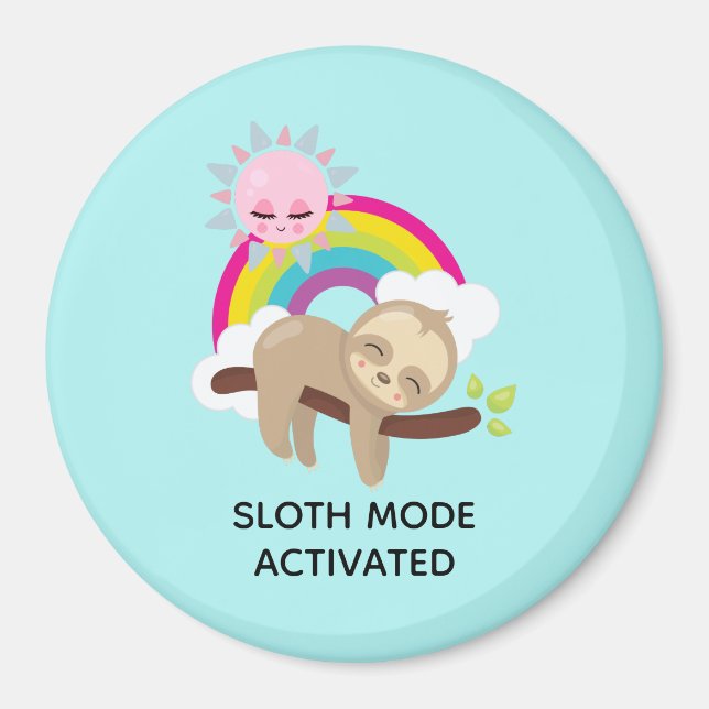 Sloth-Modus aktiviert lustige Illustration Magnet (Vorne)