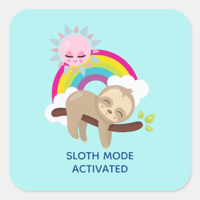 Sloth-Modus aktiviert lustige Illustration Quadratischer Aufkleber (Vorderseite)