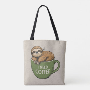 Sloth Need Coffee Tasche