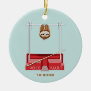 Sloth Pole Vaulsport Day Keramik Ornament