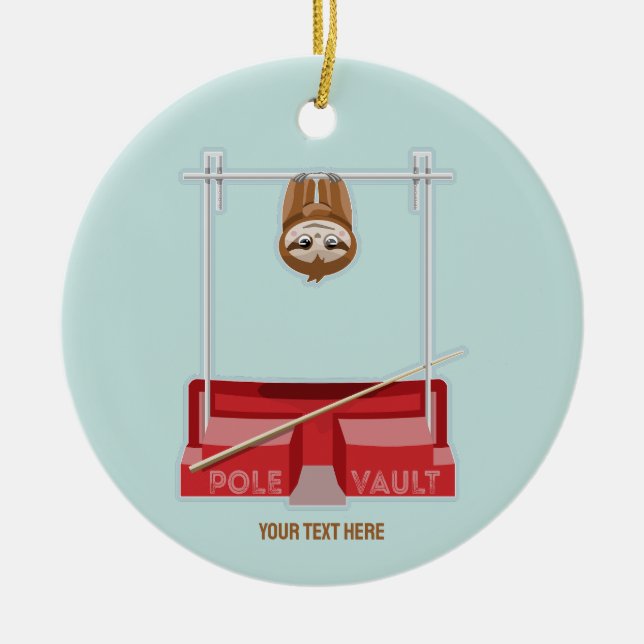 Sloth Pole Vaulsport Day Keramik Ornament (Vorne)