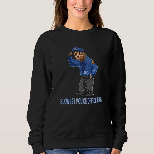 Sloth Police Officer Detective Funny Policemen Pre Sweatshirt (Vorderseite)