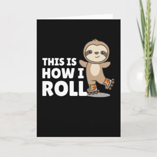 Sloth Roller Skate Funny Animals Roller Skate Karte