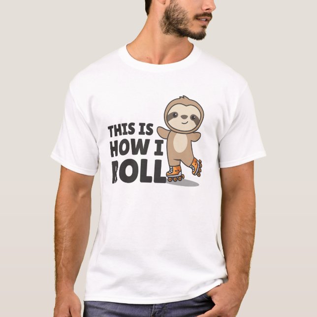 Sloth Roller Skate Funny Animals Roller Skate T-Shirt (Vorderseite)
