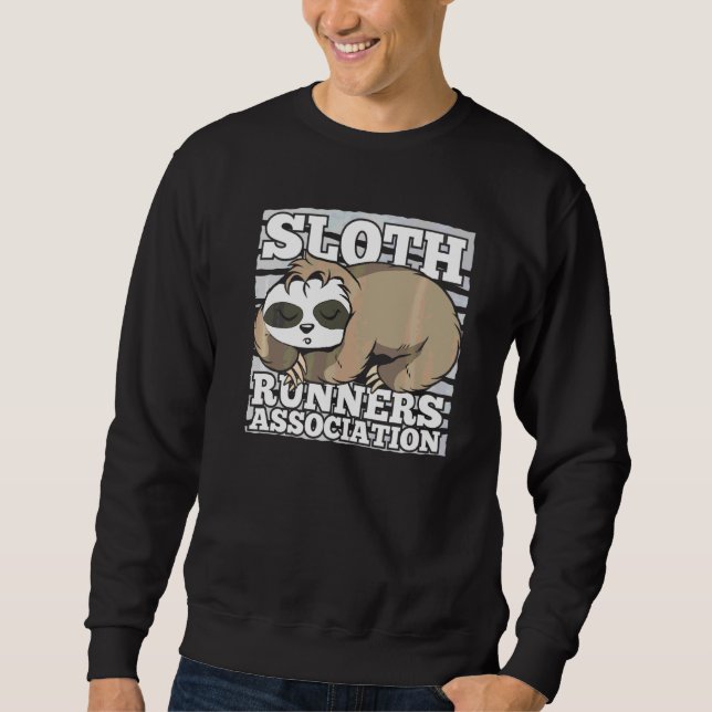 Sloth Runners Association Sleeping Animal Sloth R Sweatshirt (Vorderseite)