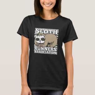 Sloth Runners Association Sleeping Animal Sloth R T-Shirt
