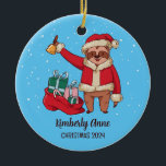 Sloth Santa Christmas Animal Snowy Winterurlaub Keramik Ornament<br><div class="desc">Niedliche Cartoon Tierschmuck für Kinder und Kinder. Ideal für die erste Weihnachtsfeier mit der Familie. Sie können den Text für jeden Anlass anpassen.</div>