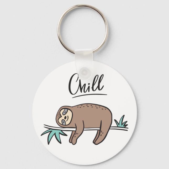 Sloth Says Chill Schlüsselanhänger (Vorderseite)