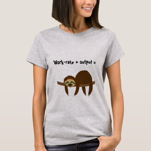 Sloth Spaß T-Shirt (Vorderseite)