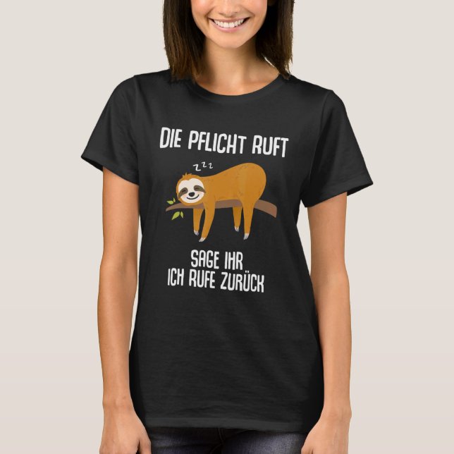 Sloth Sprichwort Employee Work Colleague T-Shirt (Vorderseite)