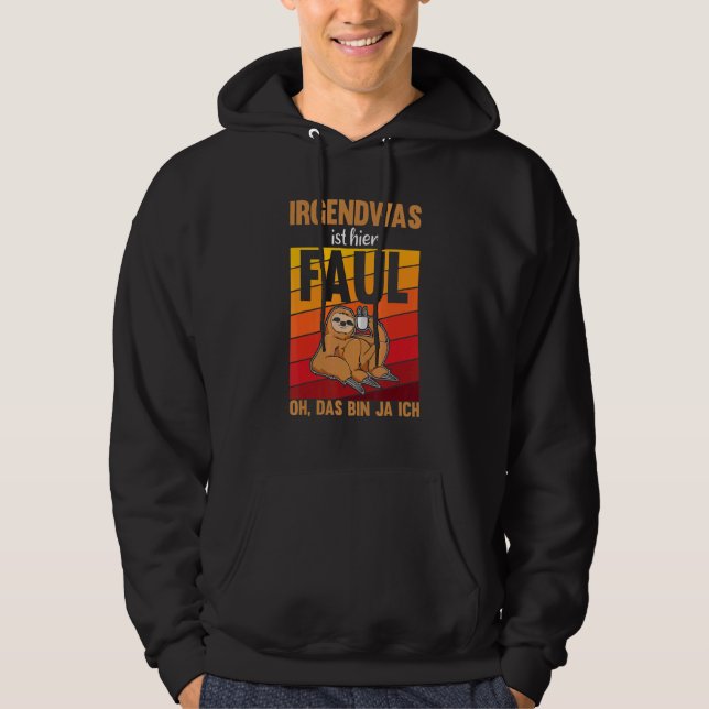 Sloth Sprichwort Mitarbeiter des monatlichen Lazy  Hoodie (Vorderseite)