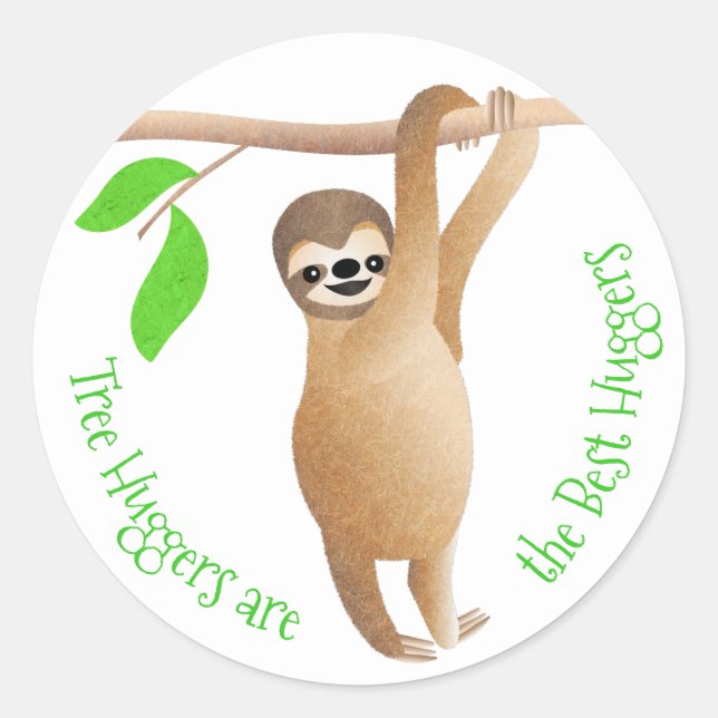Sloth Tree Huggers sind die besten Huggers Runder Aufkleber (Vorderseite)