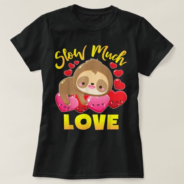 Sloth Valentines Girls Slots T-Shirt (Design vorne)