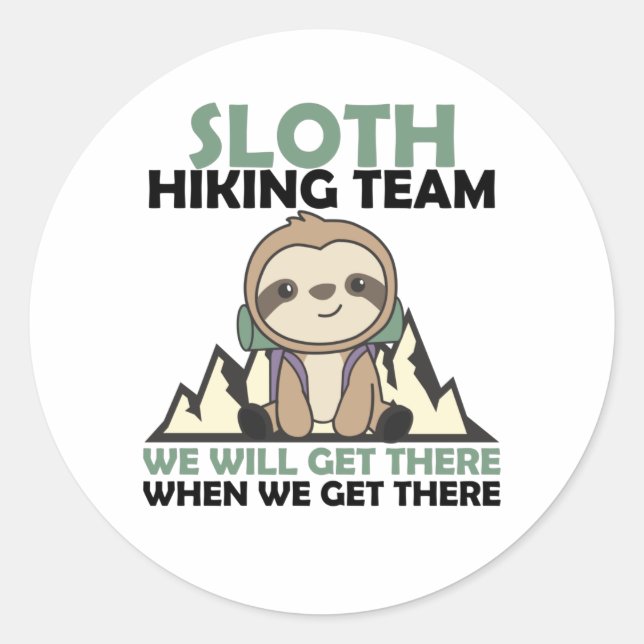 Sloth Wanderteam Bergwanderwege Wandern Runder Aufkleber (Vorderseite)