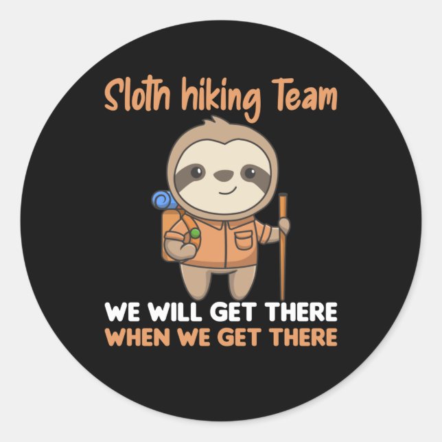 Sloth Wanderteam Fun Slots Wandern Runder Aufkleber (Vorderseite)