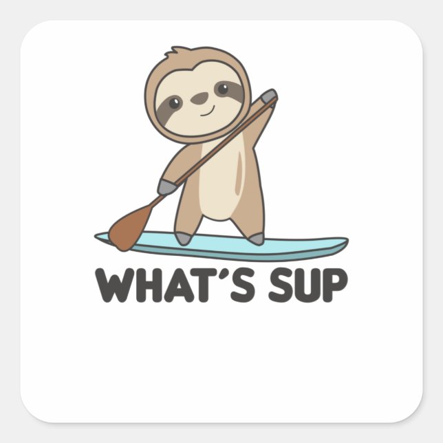 Sloth was SUP Team Paddling Funny Sloths Quadratischer Aufkleber (Vorderseite)