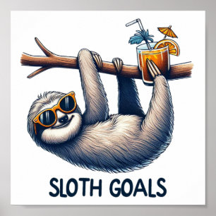 Sloths Goals Digital Download - Perfekt für DTF Poster