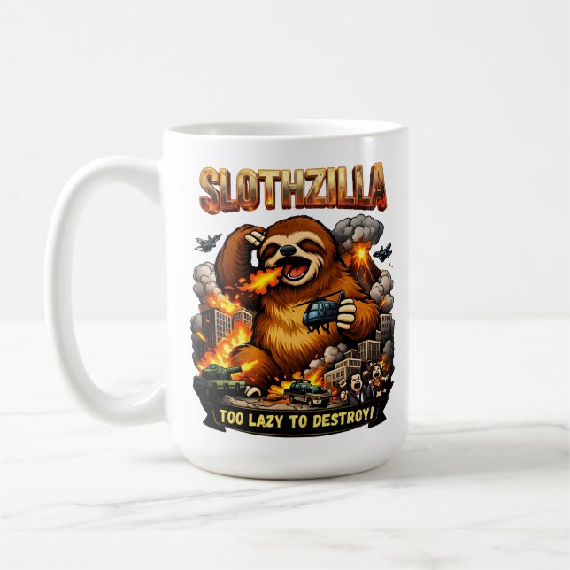 Slothzilla Too Lazy to Destroy,Funny Kaiju Monster Kaffeetasse (Links)